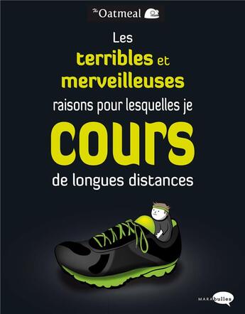 Couverture du livre « Les terribles et merveilleuses raisons pour lesquelles je cours de longues distances » de  aux éditions Marabout