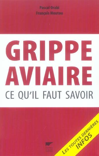 Couverture du livre « Grippe Aviaire, Ce Qu'Il Faut Savoir » de Orabi/Moutou aux éditions Delachaux & Niestle