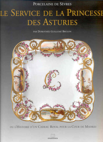 Couverture du livre « Le service de la princesse des asturies » de Dorothee Guilleme-Brulon aux éditions Massin