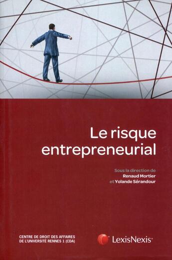 Couverture du livre « Le risque entrepreneurial » de Renaud Mortier aux éditions Lexisnexis