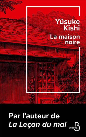 Couverture du livre « La maison noire » de Yusuke Kishi aux éditions Belfond