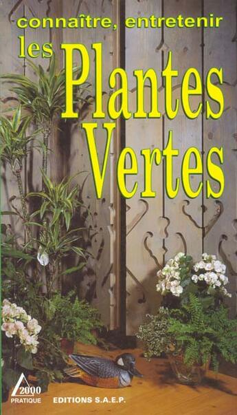 Couverture du livre « Les plantes vertes » de  aux éditions Saep