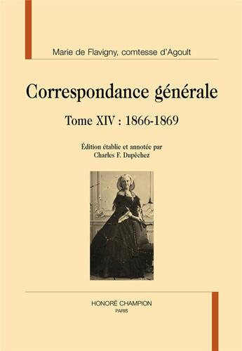 Couverture du livre « Correspondance générale t.14 : 1866-1869 » de Marie De Flavigny aux éditions Honore Champion