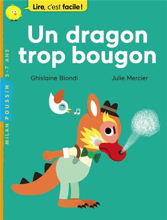 Couverture du livre « Un dragon trop bougon » de Julie Mercier et Ghislaine Biondi aux éditions Milan