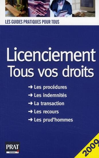 Couverture du livre « Licenciement ; tous vos droits (édition 2009) » de Paolin C aux éditions Prat