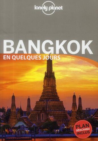 Couverture du livre « Bangkok en quelques jours 2ed » de Bush Austin aux éditions Lonely Planet France