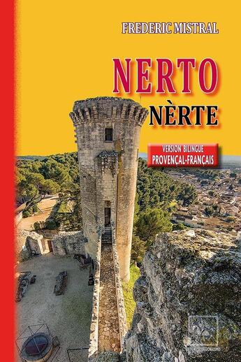 Couverture du livre « Nerto / Nèrte : (version bilingue provençal-français) » de Frederic Mistral et - Junceda aux éditions Editions Des Regionalismes