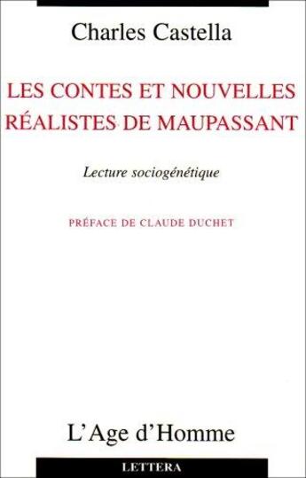 Couverture du livre « Les recits et nouvelles realistes de maupassant » de Charles Castella aux éditions L'age D'homme