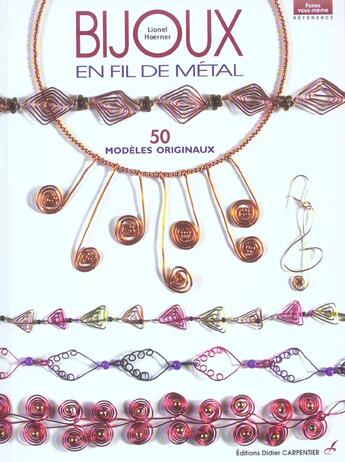 Couverture du livre « Bijoux En Fil De Metal » de Lionel Hoerner aux éditions Editions Carpentier