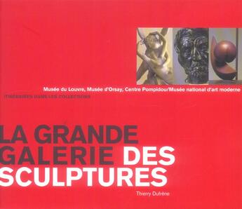 Couverture du livre « La grande galerie des sculptures » de Thierry Dufrene aux éditions Centre Pompidou