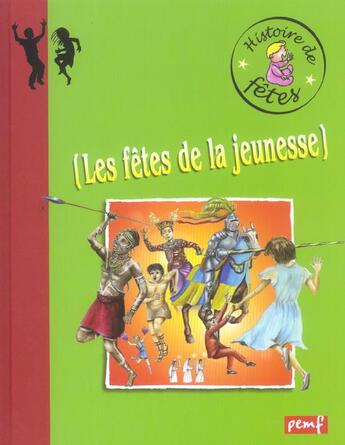 Couverture du livre « Les fêtes de la jeunesse » de Karine Delobbe aux éditions Pemf