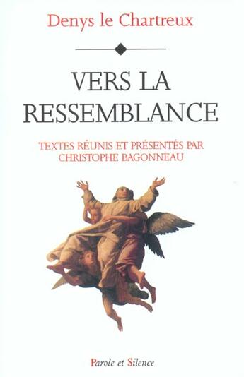 Couverture du livre « Vers la ressemblance » de Bagonneau C aux éditions Parole Et Silence