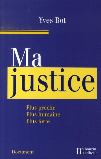 Couverture du livre « Ma justice » de Bot Y aux éditions Les Peregrines