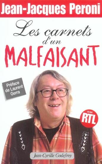 Couverture du livre « Les carnets d'un malfaisant » de Jean-Jacques Peroni aux éditions Jean-cyrille Godefroy