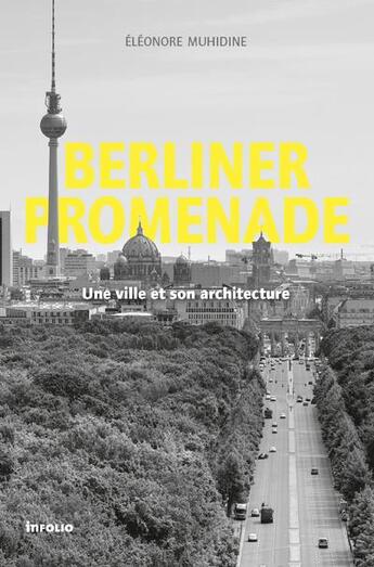 Couverture du livre « Berliner Promenade » de Eleonore Muhidine aux éditions Infolio