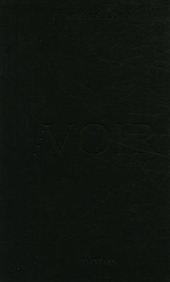 Couverture du livre « Noir/voir » de Francois David aux éditions Motus