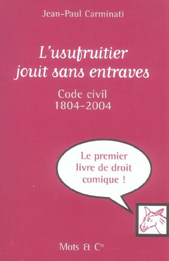 Couverture du livre « L'usufruitier jouit sans entraves » de Carminati aux éditions Mango