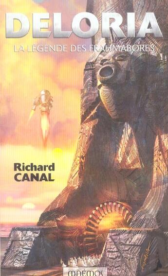 Couverture du livre « Deloria - la legende des frahmabores » de Richard Canal aux éditions Mnemos