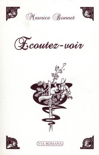 Couverture du livre « Écoutez-voir » de Maurice Bonnet aux éditions Via Romana