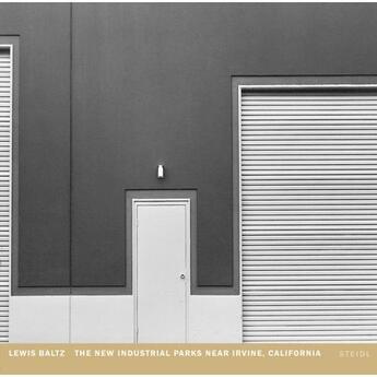 Couverture du livre « Lewis baltz the new industrial parks near irvine, california » de Baltz Lewis aux éditions Steidl