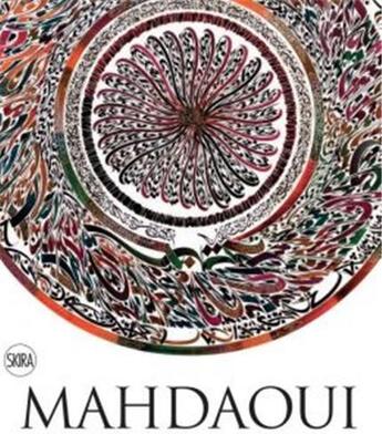 Couverture du livre « Nja Mahdaoui Jafr ; the alchemy of signs » de Molka Mahdaoui aux éditions Skira