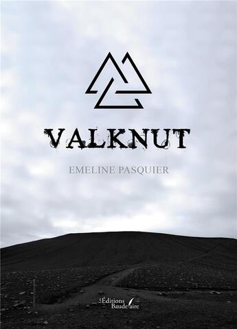 Couverture du livre « Valknut » de Emeline Pasquier aux éditions Baudelaire