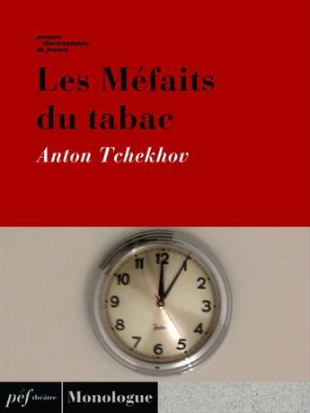 Couverture du livre « Les méfaits du tabac » de Anton Tchekhov aux éditions Presses Electroniques De France