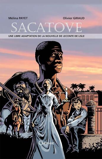 Couverture du livre « Sacatove » de Olivier Giraud et Melina Payet aux éditions Orphie