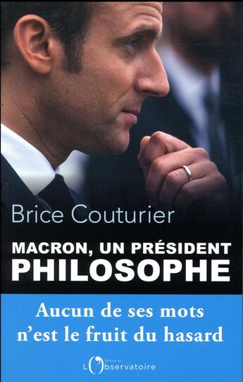 Couverture du livre « Macron, un président philosophe » de Brice Couturier aux éditions L'observatoire