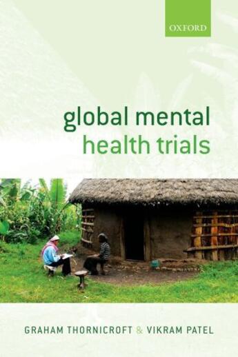 Couverture du livre « Global Mental Health Trials » de Graham Thornicroft aux éditions Oup Oxford