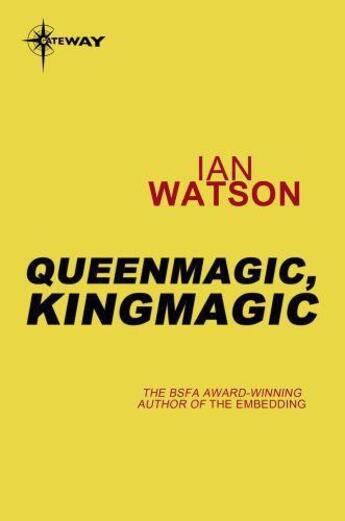 Couverture du livre « Queenmagic Kingmagic » de Ian Watson aux éditions Orion Digital