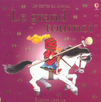 Couverture du livre « Le Grand Tournoi » de Heather Amery aux éditions Usborne