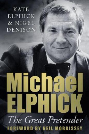 Couverture du livre « Michael Elphick » de Denison Nigel aux éditions History Press Digital