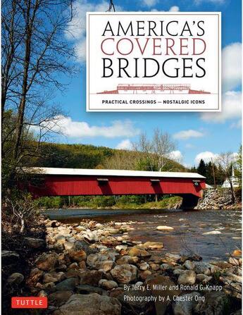 Couverture du livre « America's covered bridges ; practical crossings ; nostalgic icons » de  aux éditions Tuttle