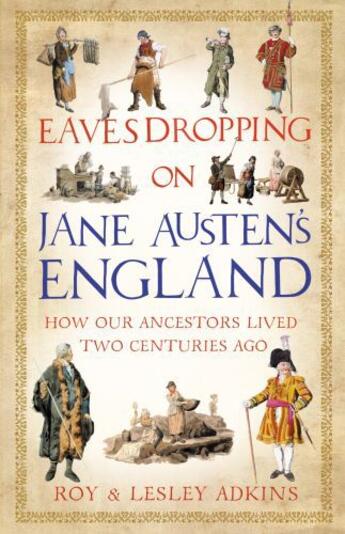 Couverture du livre « Eavesdropping on Jane Austen's England » de Adkins Lesley aux éditions Little Brown Book Group Digital