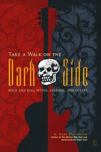 Couverture du livre « Take a Walk on the Dark Side » de Patterson R Gary aux éditions Touchstone