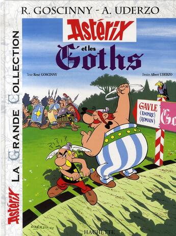 Couverture du livre « Astérix t.3 ; Astérix et les Goths » de Rene Goscinny et Albert Uderzo aux éditions Hachette