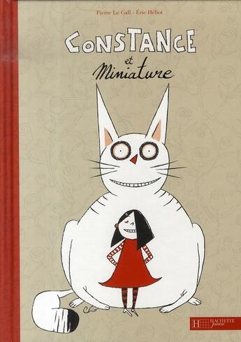 Couverture du livre « Constance et miniature » de Pierre Le Gall et Eric Heliot aux éditions Le Livre De Poche Jeunesse