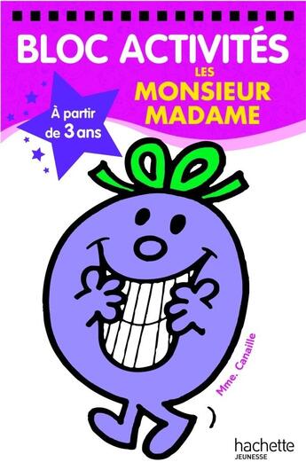 Couverture du livre « Les Monsieur Madame ; bloc activités » de Roger Hargreaves aux éditions Hachette Jeunesse