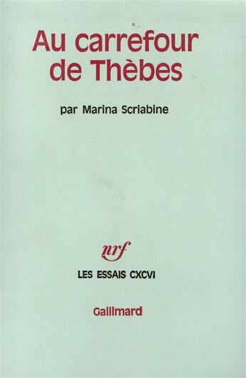 Couverture du livre « Au carrefour de thebes » de Scriabine Marina aux éditions Gallimard