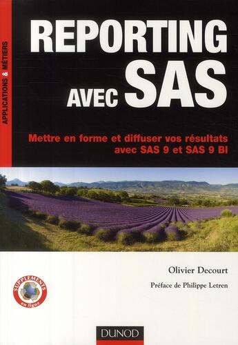 Couverture du livre « Reporting avec SAS » de Olivier Decourt aux éditions Dunod