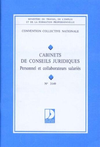 Couverture du livre « Cabinets de conseil juridique ; personnel et collaborateurs salariés » de  aux éditions Documentation Francaise