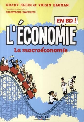 Couverture du livre « L'économie en BD Tome 2 ; la macroéconomie » de Grady Klein et Yoram Bauman aux éditions Eyrolles