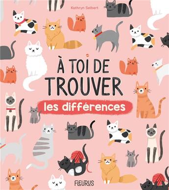 Couverture du livre « A toi de trouver les differences » de Fleurus Editions aux éditions Fleurus