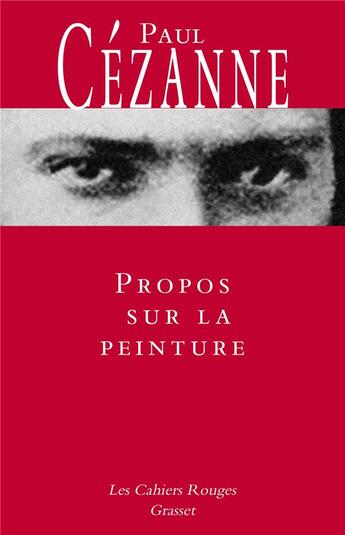 Couverture du livre « Propos sur la peinture » de Paul Cezanne aux éditions Grasset Et Fasquelle