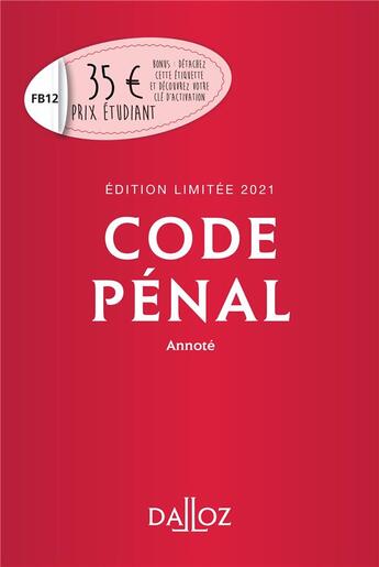 Couverture du livre « Code pénal (édition limitée 2021) » de  aux éditions Dalloz