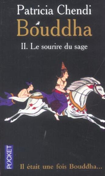 Couverture du livre « Bouddha T.2 ; Le Sourire Du Sage » de Patricia Chendi aux éditions Pocket