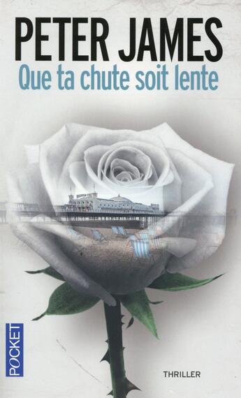 Couverture du livre « Que ta chute soit lente » de Peter James aux éditions Pocket