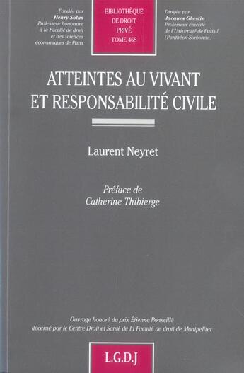 Couverture du livre « Atteintes au vivant et responsabilite civile » de Neyret L. aux éditions Lgdj