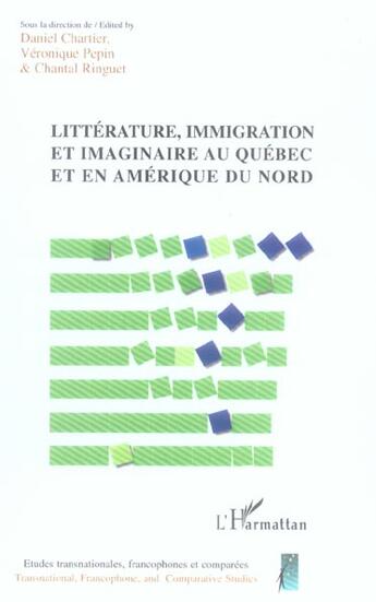 Couverture du livre « Litterature, immigration et imaginaire au quebec et en amerique du nord » de Ringuet/Pepin aux éditions L'harmattan